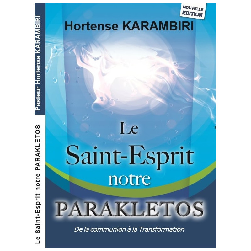Le Saint Esprit notre Parakletos